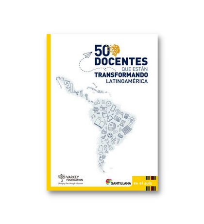 50 docentes que están transformando Latinoamérica